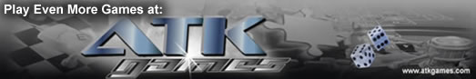 Play even more fun flash games by visiting ATK Games.com